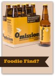 Foodie Find: Omission Beer